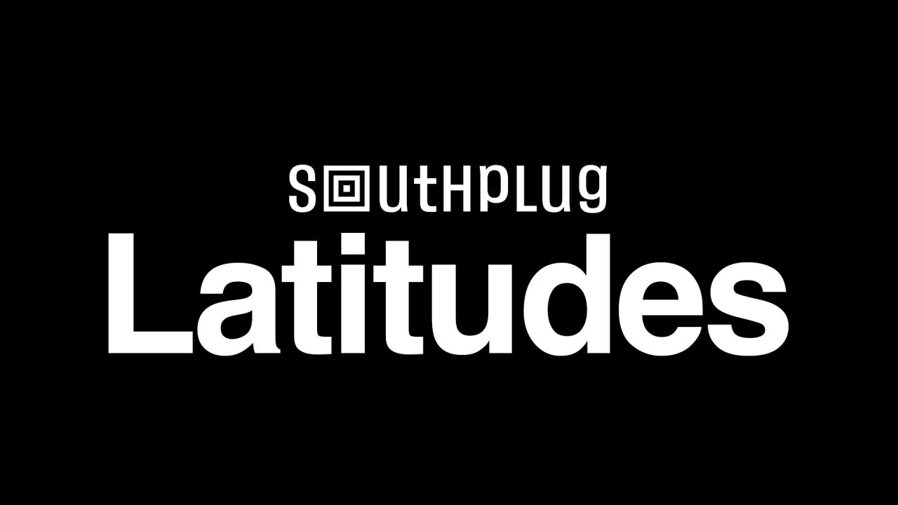 South Plug Latitudes 