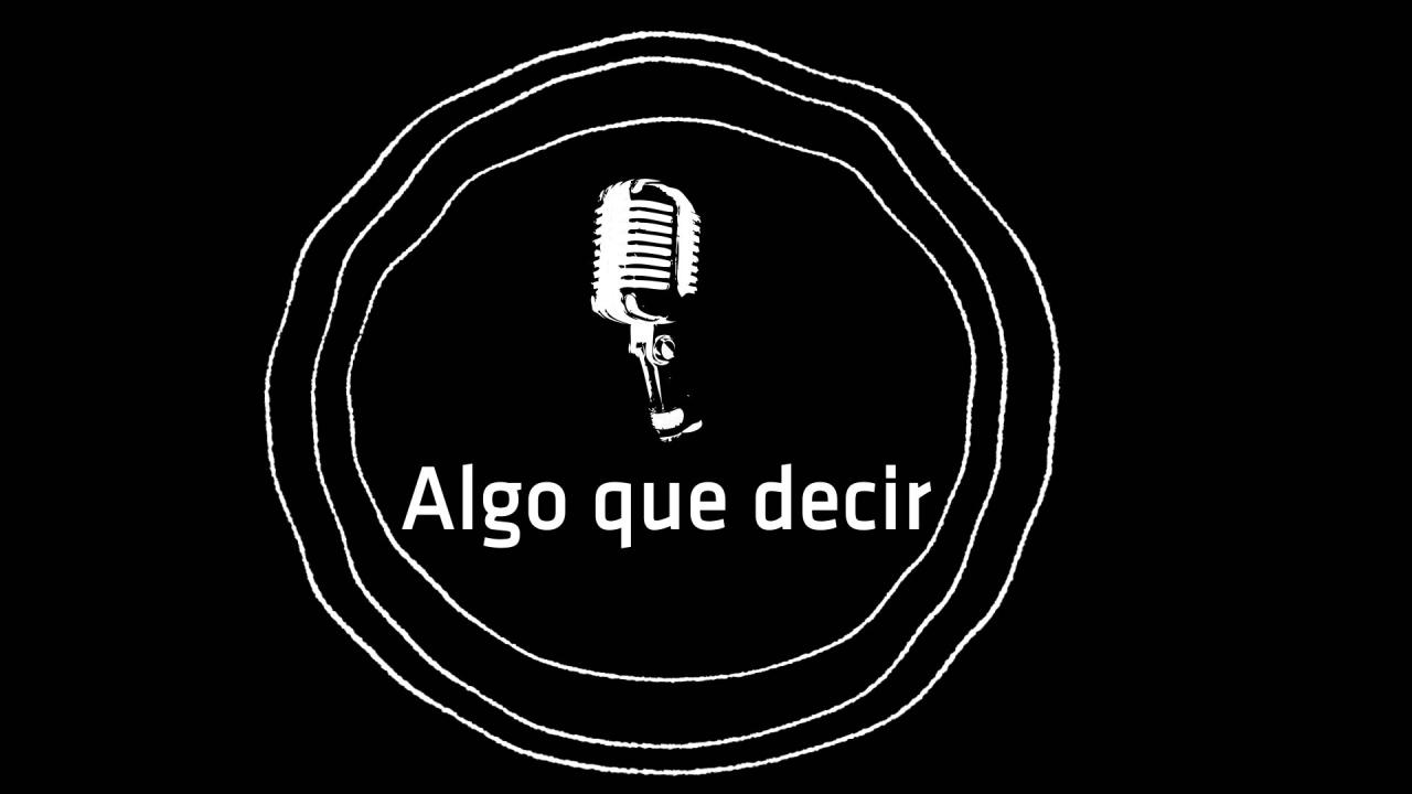 Algo que decir 