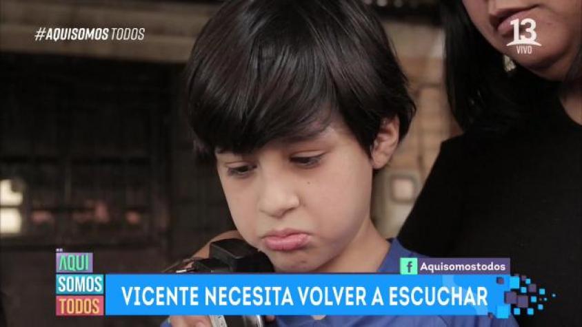 Vicente necesita volver a escuchar
